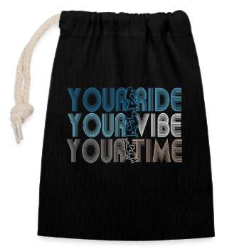 Your Ride Your Vibe Your Time - Closable cotton gift bag (14x20cm) - black - Front