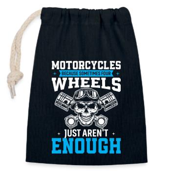 Motorcycles: Because Sometimes Four Wheels Just Ar - Closable cotton gift bag (14x20cm) - navy - Front