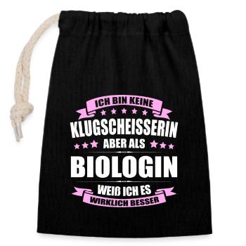 Ich Bin Keine Klugscheisserin Biologin Biologie - Verschließbarer Geschenkbeutel aus Baumwolle (14x20cm) - Schwarz - Vorne
