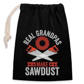 Grandpa's Workshop - Real Grandpas Make Sawdust - Closable cotton gift bag (14x20cm) - black - Front