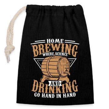 Home Brewing Where Science And Drinking Homebrew C - Verschließbarer Geschenkbeutel aus Baumwolle (14x20cm) - Schwarz - Vorne