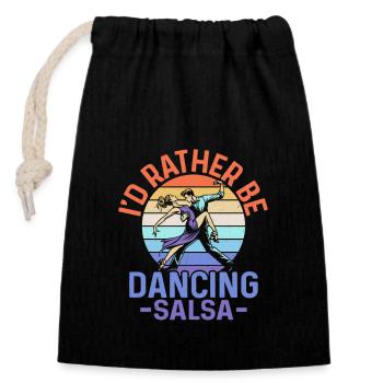 I'd Rather Be Dancing Salsa Salsa Dance Latin Musi - Closable cotton gift bag (14x20cm) - black - Front