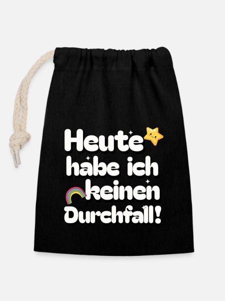 Heute keinen Durchfall - Dünnschiss Flitzekacke - Verschließbarer Geschenkbeutel aus Baumwolle (14x20cm) - Schwarz