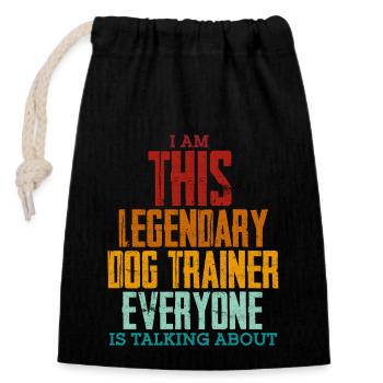 Je suis ce dresseur de chiens légendaire que tout le monde dit - Sac cadeau en coton avec cordon (14 x 20 cm) - noir - Devant