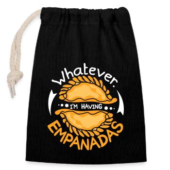 whatever I'm having empanadas - Verschließbarer Geschenkbeutel aus Baumwolle (14x20cm) - Schwarz - Vorne