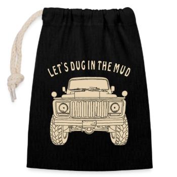 AUTO LET'S DUG IN THE MUD - Verschließbarer Geschenkbeutel aus Baumwolle (14x20cm) - Schwarz - Vorne