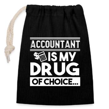 Accountant Is My Drug Of Choice - Closable cotton gift bag (14x20cm) - black - Front