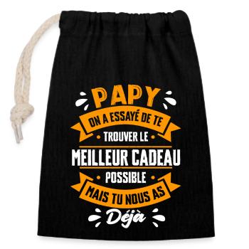 Papy On A Essayé De Te Trouver Le Meilleur Déjà - Sac cadeau en coton avec cordon (14 x 20 cm) - noir - Devant