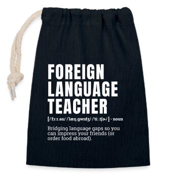 Funny Foreign Language Teacher Definition Humor - Closable cotton gift bag (14x20cm) - navy - Front
