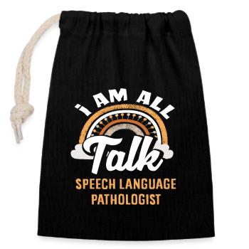 I'm All Talk Speech Therapist - Closable cotton gift bag (14x20cm) - black - Front