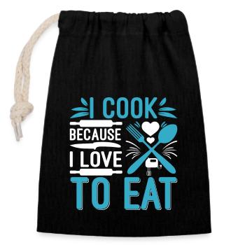 I cook because I love to eat - Closable cotton gift bag (14x20cm) - black - Front