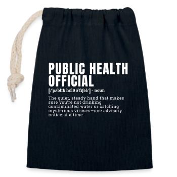 Funny Public Health Official Occupation Definition - Closable cotton gift bag (14x20cm) - navy - Front