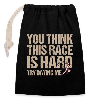 Marathon Race Hard Try Dating Me Running - Closable cotton gift bag (14x20cm) - black - Front