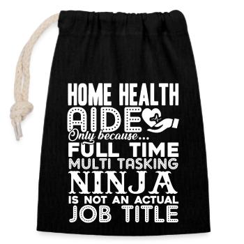 Home Health Aide Home Health Aide Job Title - Closable cotton gift bag (14x20cm) - black - Front