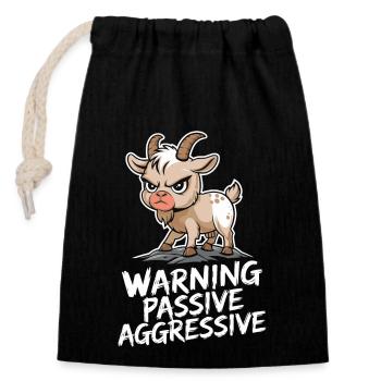 Warning: Passive Aggressive Goat Illustration - Closable cotton gift bag (14x20cm) - black - Front