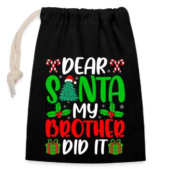 Dear Santa My Brother Did It Naugthy Christmas - Closable cotton gift bag (14x20cm) - black - Front
