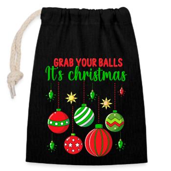 Grab Your Balls It's Christmas Tree Baubles - Verschließbarer Geschenkbeutel aus Baumwolle (14x20cm) - Schwarz - Vorne