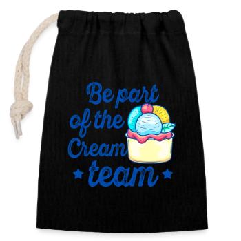 Faites partie de l’équipe Cream Sweet Cream - Sac cadeau en coton avec cordon (14 x 20 cm) - noir - Devant