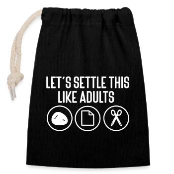 Let's Settle This Like Adults Rock Paper Scissors - Closable cotton gift bag (14x20cm) - black - Front