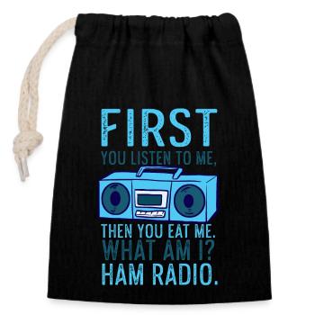 Listen To Me You Eat Me Amateurfunk - Verschließbarer Geschenkbeutel aus Baumwolle (14x20cm) - Schwarz - Vorne