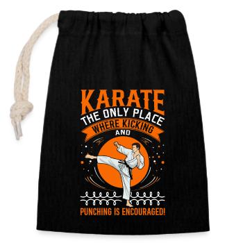 Karaté : Le seul endroit où les coups de pied et de poing - Sac cadeau en coton avec cordon (14 x 20 cm) - noir - Devant