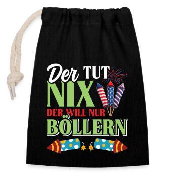 Pyrotechniker DER TUT NIX DER WILL NUR BÖLLERN - Verschließbarer Geschenkbeutel aus Baumwolle (14x20cm) - Schwarz - Vorne