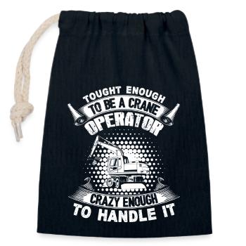 Tough Enough To Be A Crane Operator - Closable cotton gift bag (14x20cm) - navy - Front