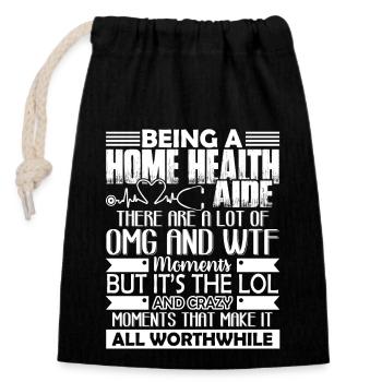 Home Health Aide Being A Home Health Aide - Closable cotton gift bag (14x20cm) - black - Front
