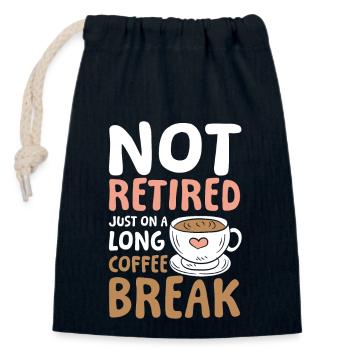 Rente Ruhestand Not Retired Long Coffee Break - Verschließbarer Geschenkbeutel aus Baumwolle (14x20cm) - Navy - Vorne