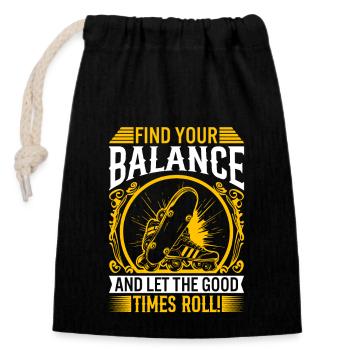 Find your balance and let the good times roll! - Closable cotton gift bag (14x20cm) - black - Front