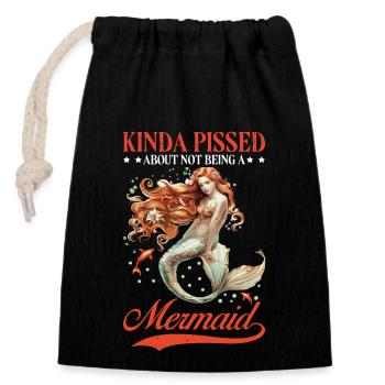 Kinda Pissed About Not Being A Mermaid 2 - Verschließbarer Geschenkbeutel aus Baumwolle (14x20cm) - Schwarz - Vorne