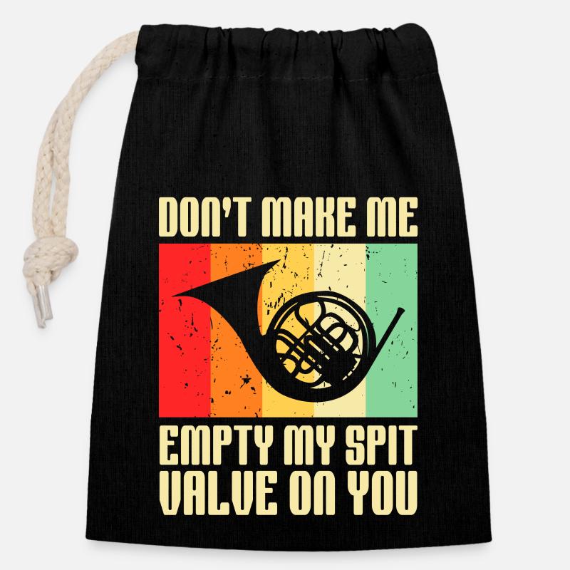 Don't Make Me Empty My Spit Valve On You Horn - Verschließbarer Geschenkbeutel aus Baumwolle (14x20cm) - Schwarz