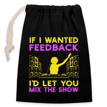 Wenn ich Feedback Sound Engineer wollte - Verschließbarer Geschenkbeutel aus Baumwolle (14x20cm) - Schwarz - Vorne