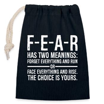 fear has two meanings forget everything and run - Verschließbarer Geschenkbeutel aus Baumwolle (14x20cm) - Navy - Vorne
