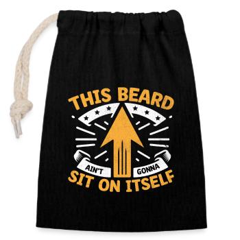 This Beard Ain't Gonna Sit On Itself Facial Hair - Closable cotton gift bag (14x20cm) - black - Front
