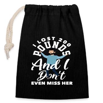 I lost 200 pounds and I miss them - Closable cotton gift bag (14x20cm) - black - Front