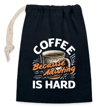 Coffee lovers because growing up is hard - Closable cotton gift bag (14x20cm) - navy - Front