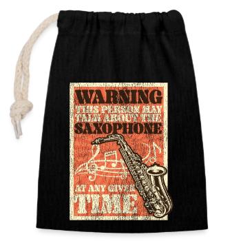 Saxophone Warning This Person May - Closable cotton gift bag (14x20cm) - black - Front