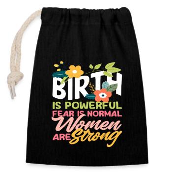 Midwife birth is powerful, women are strong - Closable cotton gift bag (14x20cm) - black - Front
