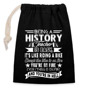 History Teacher History Teacher Is Easy - Closable cotton gift bag (14x20cm) - black - Front