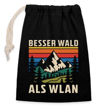 Besser Wald als WLan Natur Camping Wandern Witz - Verschließbarer Geschenkbeutel aus Baumwolle (14x20cm) - Schwarz - Vorne