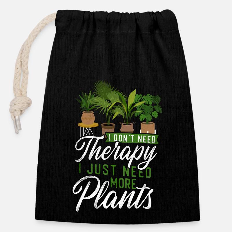 Plant Lover Gardening I Don't Need - Verschließbarer Geschenkbeutel aus Baumwolle (14x20cm) - Schwarz