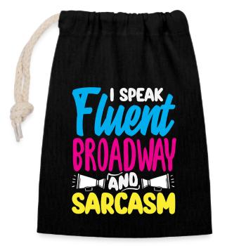 Musical Liebhaber: Ich Spreche Broadway - Verschließbarer Geschenkbeutel aus Baumwolle (14x20cm) - Schwarz - Vorne