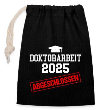 DOKTORARBEIT ABGESCHLOSSEN 2025 Doktor Lustig - Verschließbarer Geschenkbeutel aus Baumwolle (14x20cm) - Schwarz - Vorne