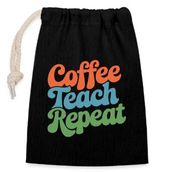Coffee Instructor Repeat Daily Routine - Closable cotton gift bag (14x20cm) - black - Front
