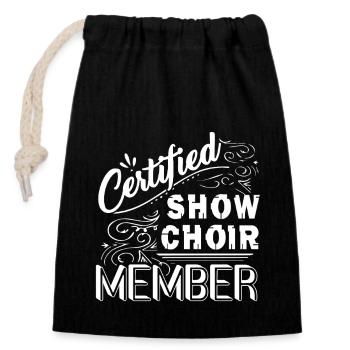 Show Choir Certified Show Choir Member - Closable cotton gift bag (14x20cm) - black - Front