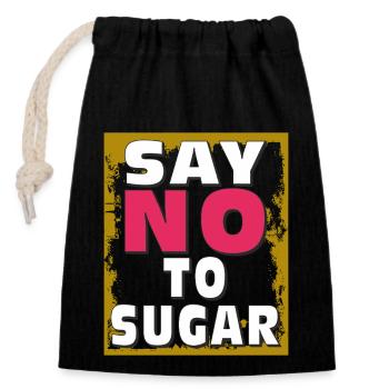 ZUCKER SAY NO TO SUGAR - Verschließbarer Geschenkbeutel aus Baumwolle (14x20cm) - Schwarz - Vorne