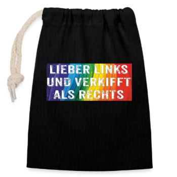 LIEBER LINKS VERSIFFT RECHTSRADIKAL - Verschließbarer Geschenkbeutel aus Baumwolle (14x20cm) - Schwarz - Vorne