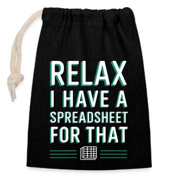 Relax i have a Spreadsheet for that Accountant - Closable cotton gift bag (14x20cm) - black - Front