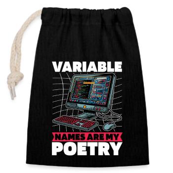 Coder Variable Names Are My Poetry Programmer - Verschließbarer Geschenkbeutel aus Baumwolle (14x20cm) - Schwarz - Vorne
